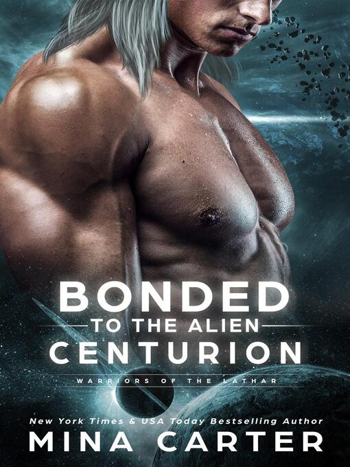 Cover image for Bonded to the Alien Centurion